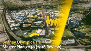 Sydney Olympic Park Master Plan 2030 (2016 Review)