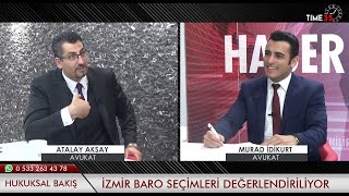 HUKUKSAL BAKIŞ - 10 KASIM 2022  Konuğumuz Avukat Atalay Aksay