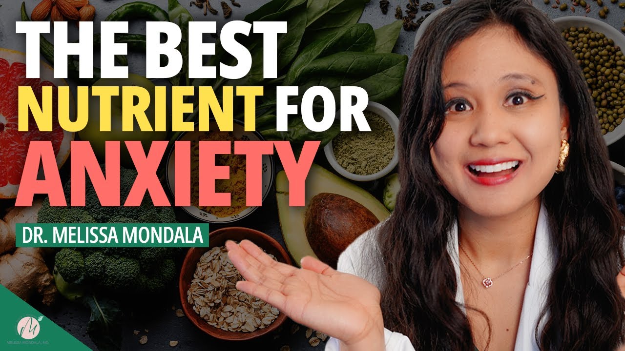 YOU ARE NOT AWARE OF THIS! I The BEST Nutrient For Anxiety By Dr. Melissa Mondala