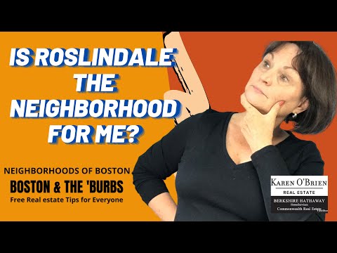 IS ROSLINDALE the neighborhood for ME?