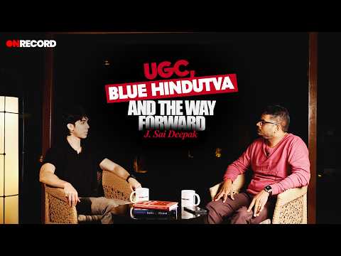 Ep. 1 UGC, Blue Hindutva and the Way Forward | J. Sai Deepak