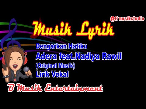 Deangarkan Hatiku - Adera ft Nadiya Rawil (official Video Lirik)