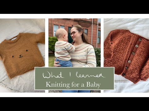 What I learned - Knitting for a Baby || Baby Knits || Wild Knits Glasgow