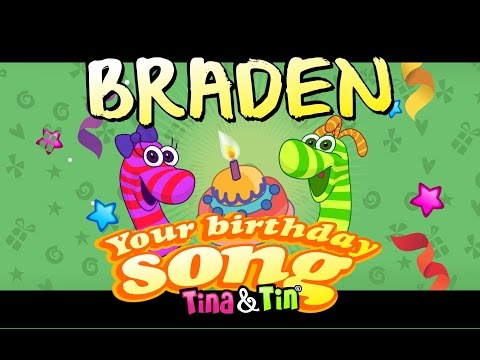 Tina & Tin Happy Birthday BRADEN (Personalized Songs For Kids) #PersonalizedSongs