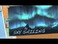 Sky Sailing - Alaska (Lyric Video) 