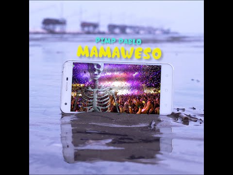 PIMP PABLO - MAMAWESO (PROD. BY MAUVETRIP)