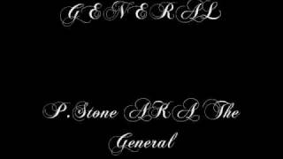 The General- P.Stone AKA The General (Diss Track)