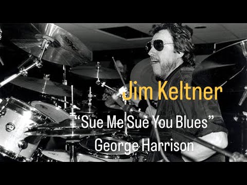 Jim Keltner Drum Cover “Sue Me Sue You Blues” George Harrison
