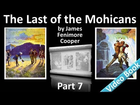, title : 'Part 7 - The Last of the Mohicans Audiobook by James Fenimore Cooper (Chs 27-30)'