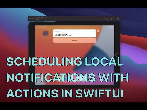 Scheduling Local Notifications with Actions in SwiftUI - Castles Part 5