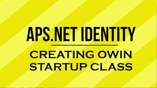 Asp Net Identity Creating Owin Startup Class