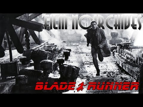 Film Noirchives: BLADE RUNNER