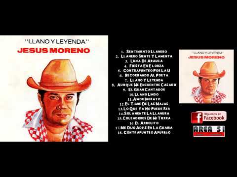 Jesús Moreno - Llano Y Leyenda