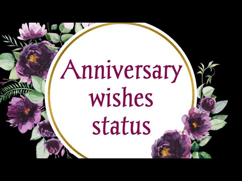 Anniversary Wishes Status/Best Wedding Anniversary Wishes