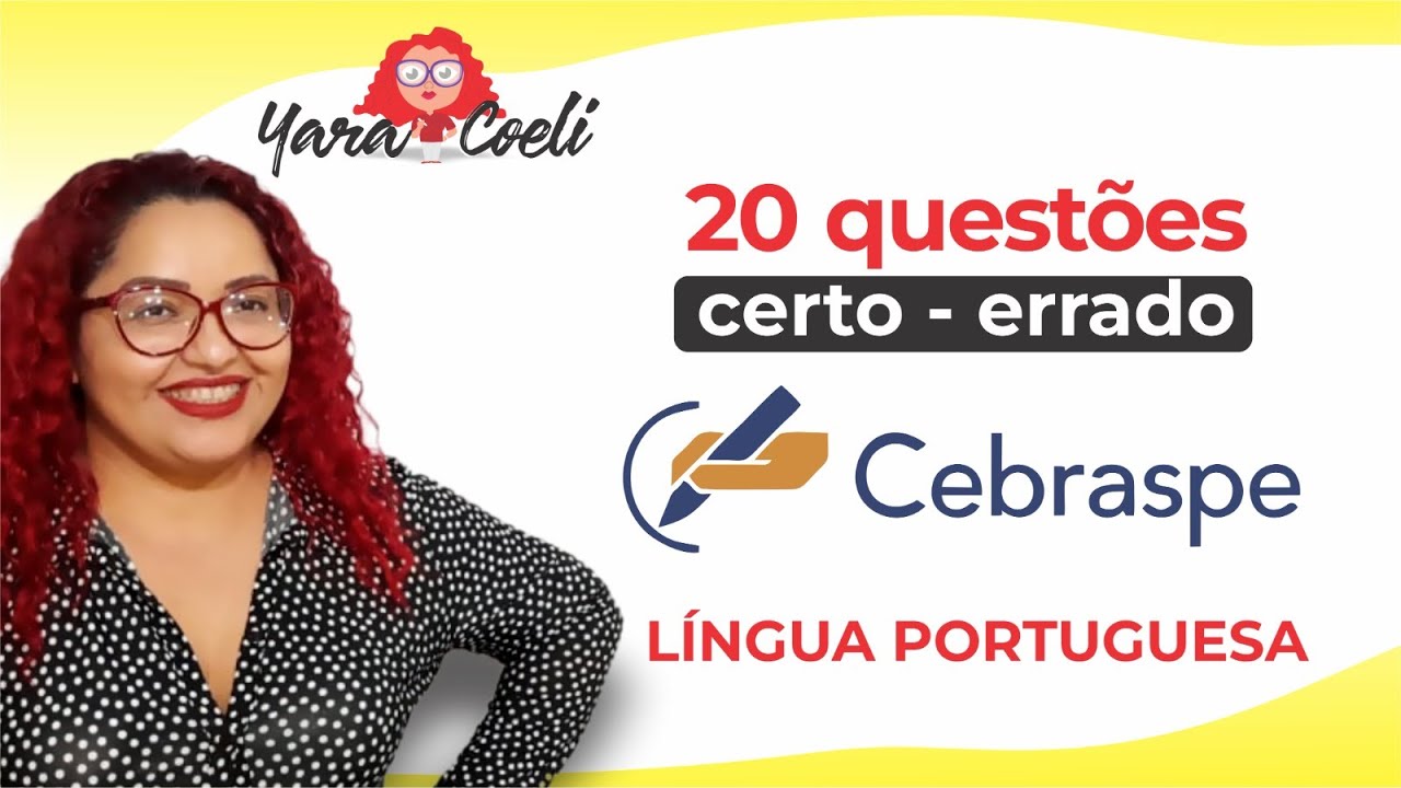 Resolução de Questões da Banca CEBRASPE - Yara Coeli