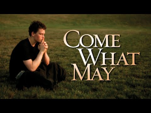 Come What May (2009) | Full Romance Drama Movie - Austin Kearney, Victoria Emmons
