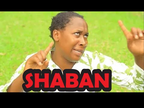 SHABAN EPISODE 2