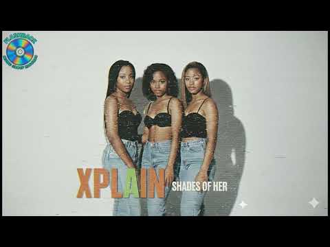 Xplain' - Closer Than Before (1994) [“Shades Of Her”]