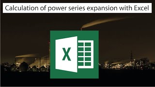 Calculation of power series expansion with Excel