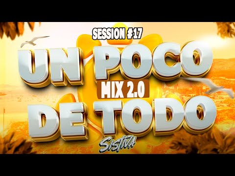 Mix De Todo Un Poco 2.0 - 2025 (Vallenato, Champeta ,Merengue, Guaracha, Salsa) By DJ Sistiva