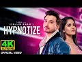 Hypnotize 4K Video Song Hypnotize Song Hypnotize Full Song Song Hypnotize Hypnotise Songs