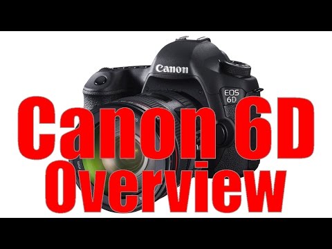 Canon 6D Overview Tutorial