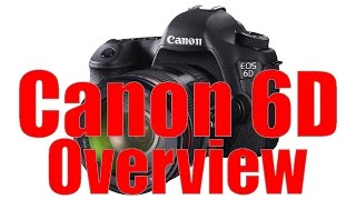 Video thumbnail for Canon 6D Overview Tutorial by Tony & Chelsea Northrup