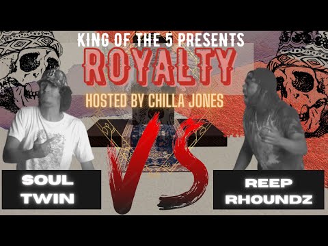 Soul Twin vs Reep Rhoundz