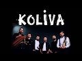 Koliva - Kara Sevda 