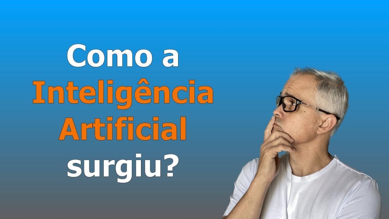 Evolução da IA: Origens, surgimento e Primeiros Desenvolvimentos | HCIA-AI