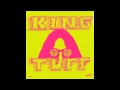 King Tuff - So Desperate