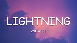 Download lagu Zoe Wees - Lightning (Lyrics)🎵 mp3