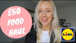 £50 LIDL WEEKLY FOOD HAUL | FAMILY OF 4