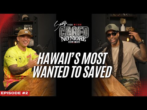 EP.2 Kyle Quilausing-Hawaii's Most Wanted