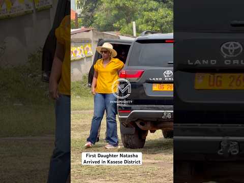 First Daughter Natasha Arrived in Kasese District #trending #music #dance #music #yowerimuseveni
