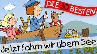 Jetzt fahrn wir übern See  - Bewegungslieder zum Mitsingen || Kinderlieder