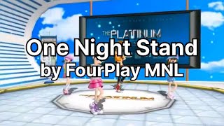 FourPlay MNL - One Night Stand (Karaoke)