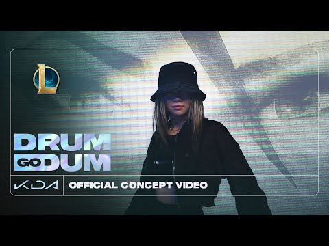 K/DA - DRUM GO DUM ft. Aluna, Wolftyla, Bekuh BOOM (Official Concept Video - Starring Bailey Sok)