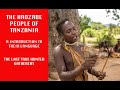 Hadzabe People Of Tanzania Africa Introduction Language