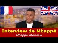 Kylian Mbappé interview- English subtitles + explanations