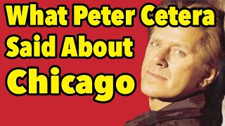 What Peter Cetera Said About Chicago Right After He Left the Band