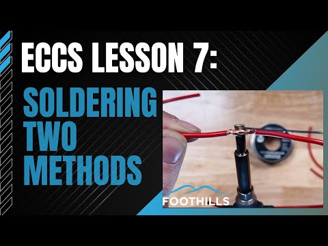ECCS Lesson 7: Soldering wire to wire 2 methods