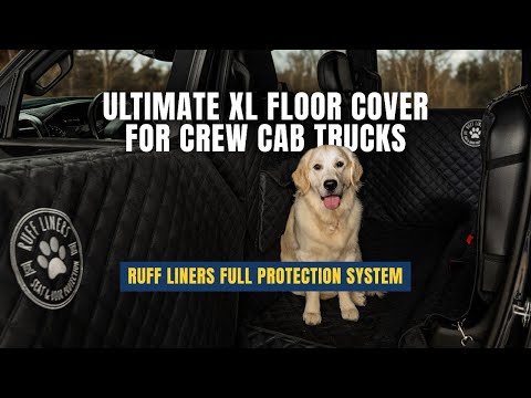 The Ultimate XL Floor Cover for Crew Cab Trucks | Ruff Liners Full Protection System