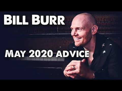 Fall Asleep to Bill Burr's Life Advice Compilation - May 2020