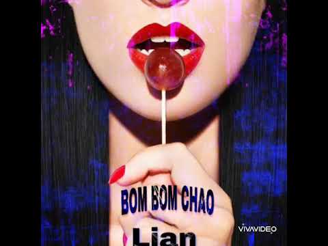 BOM BOM CHAO - Lian 🇻🇪