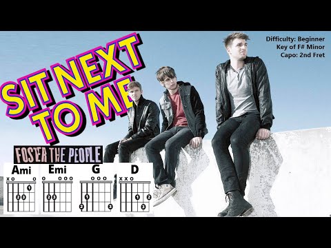 Sit Next To Me - Foster The People