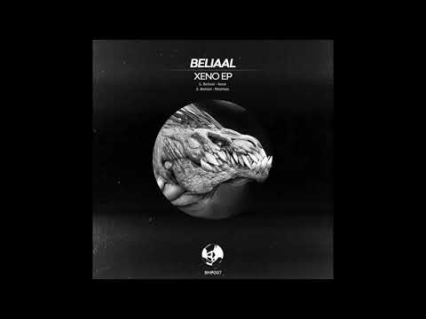 Beliaal - Xeno (Original Mix)