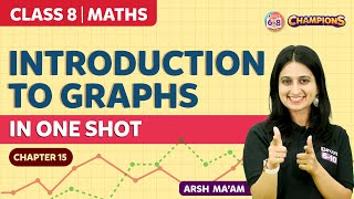 Introduction to Graphs Class 8 Maths (Chapter 15) in One Shot | BYJU'S - Class 8