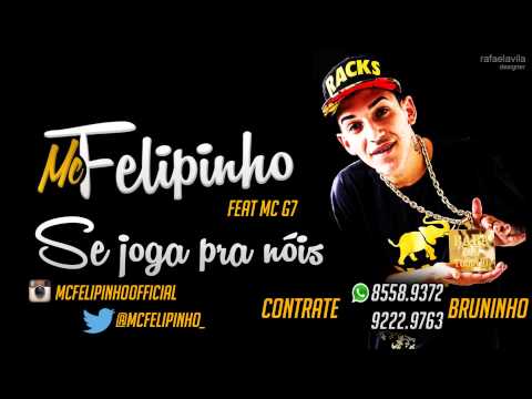 Mc Felipinho part. Mc G7 - Se joga pra Nós ♪ ( Dj Thiago MPC )