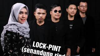 Download lagu LOCK-PINT New single 2019 (senandung rindu) Band pekalongan mp3
